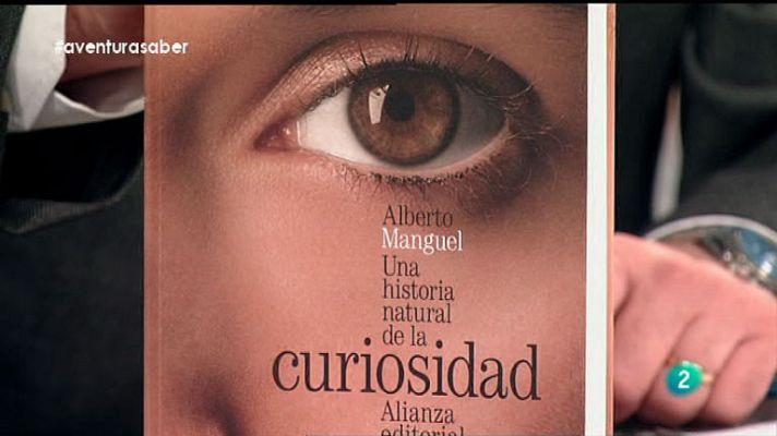 La aventura del Saber - Una historia natural de la curiosidad