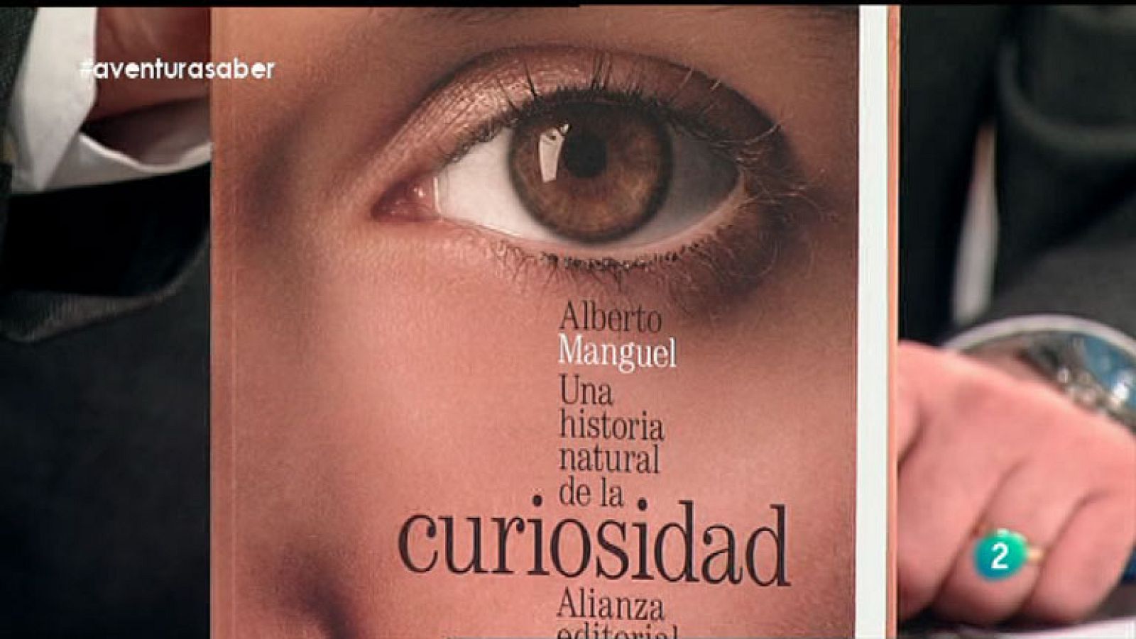 La Aventura del Saber. Alberto Manguel. Una historia natural de la curiosidad