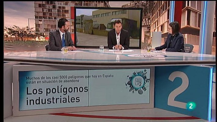 Para todos La 2 - Coloquio - Polígonos industriales