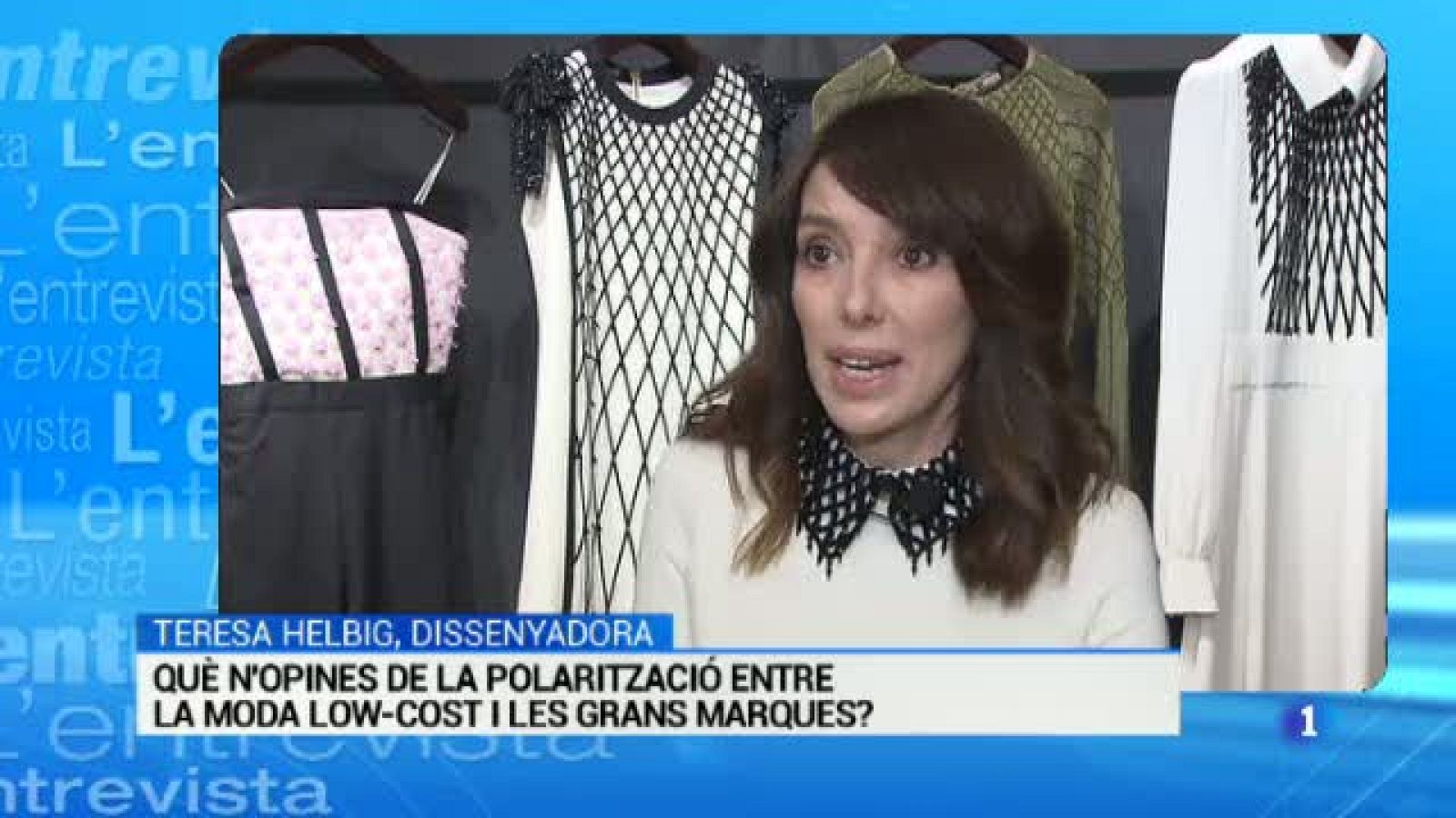 L'Entrevista de l'Informatiu Cap de Setmana: Teresa Helbig, dissenyadora de moda - 25/04/2015