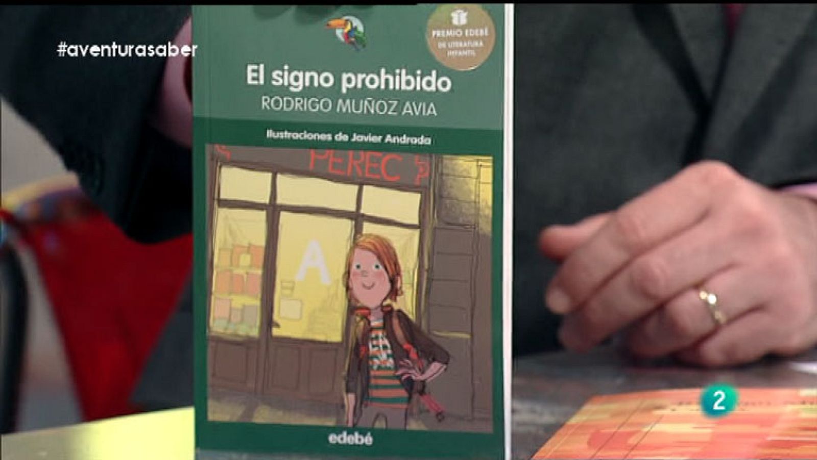 La Aventura del Saber. Rodrigo Muñoz Avia. El signo prohibido