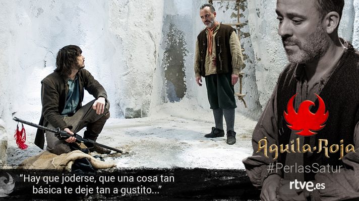 Águila Roja - Las mejores perlas de Sátur del capítulo 85