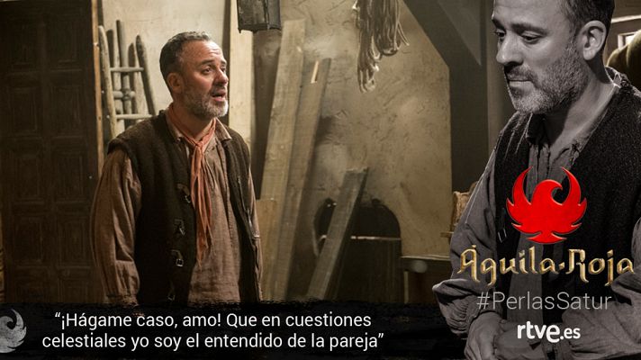 Águila Roja - Las mejores perlas de Sátur del capítulo 86