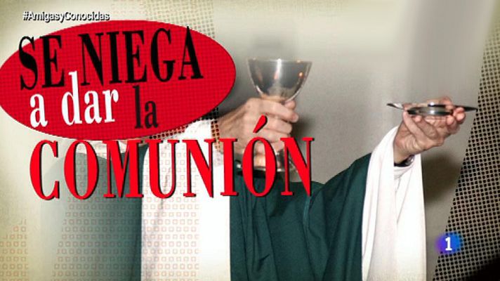  - El cura de San Clemente niega la comunión a un discapacitado