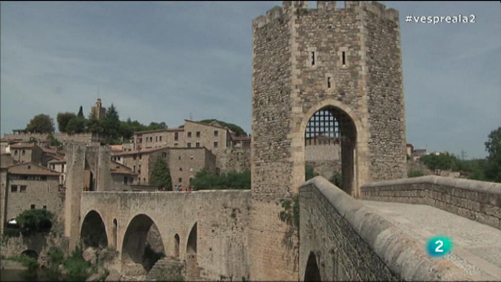Vespre a La 2 - El pont de Besalú