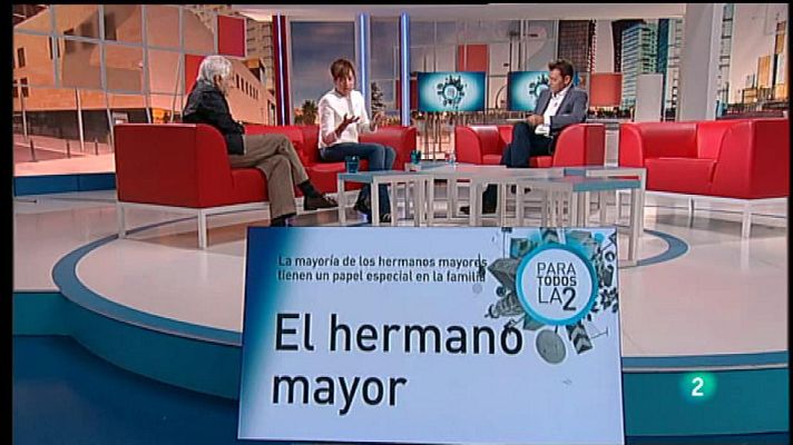Para todos La 2 - Los hermanos mayores