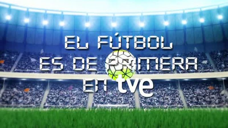 El fútbol es de primera en TVE