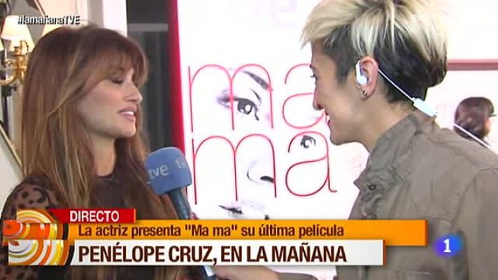 La mañana - La mañana - Penélope Cruz presenta su nueva película 'Ma ma'