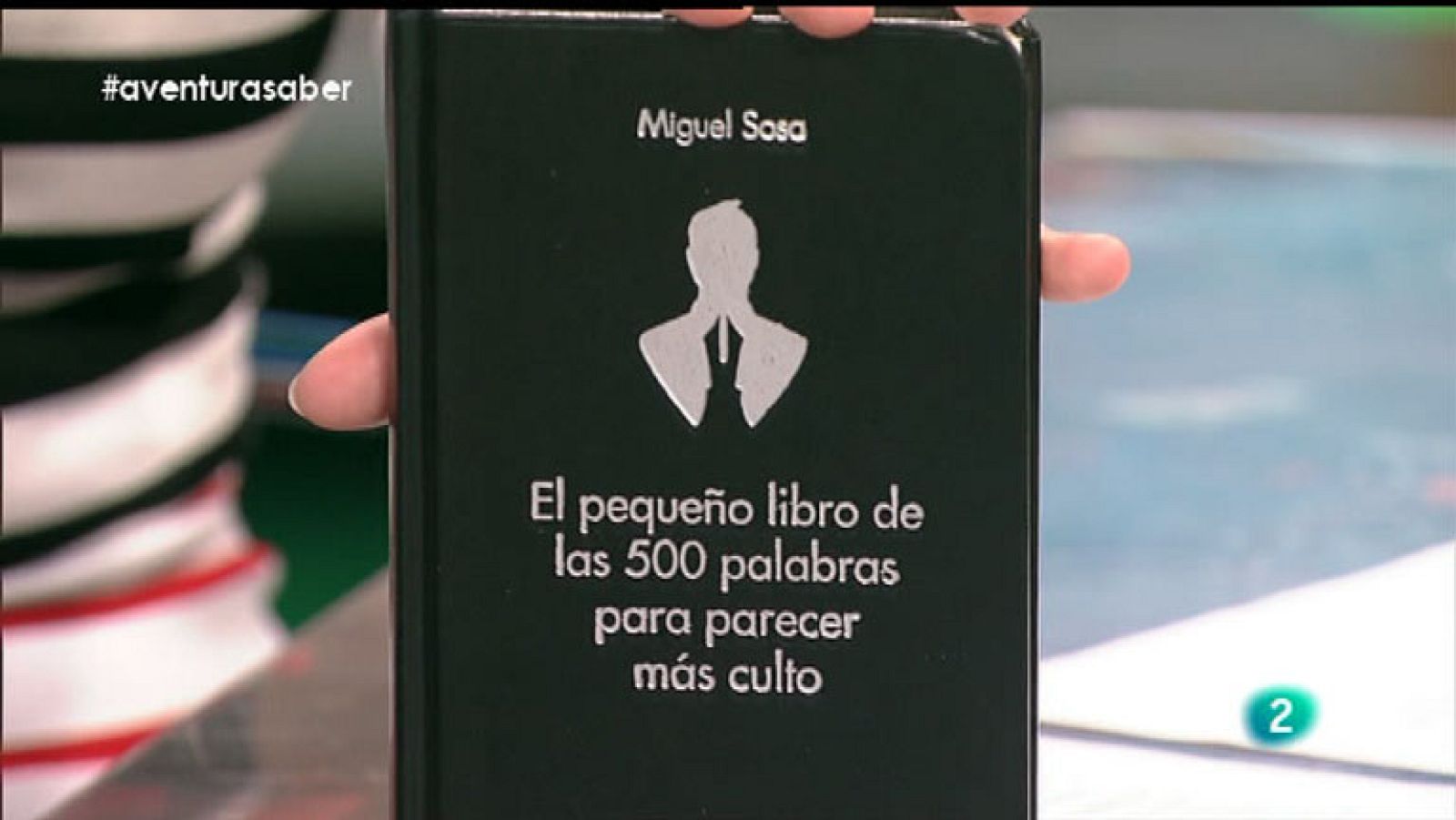 La Aventura del Saber. Miguel Sosa. El pequeño libro de las 500 palabras