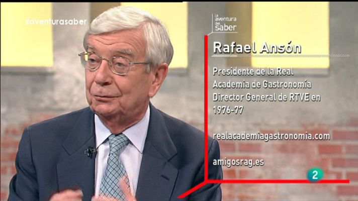 La aventura del Saber - Rafael Ansón. Gourmet ideal