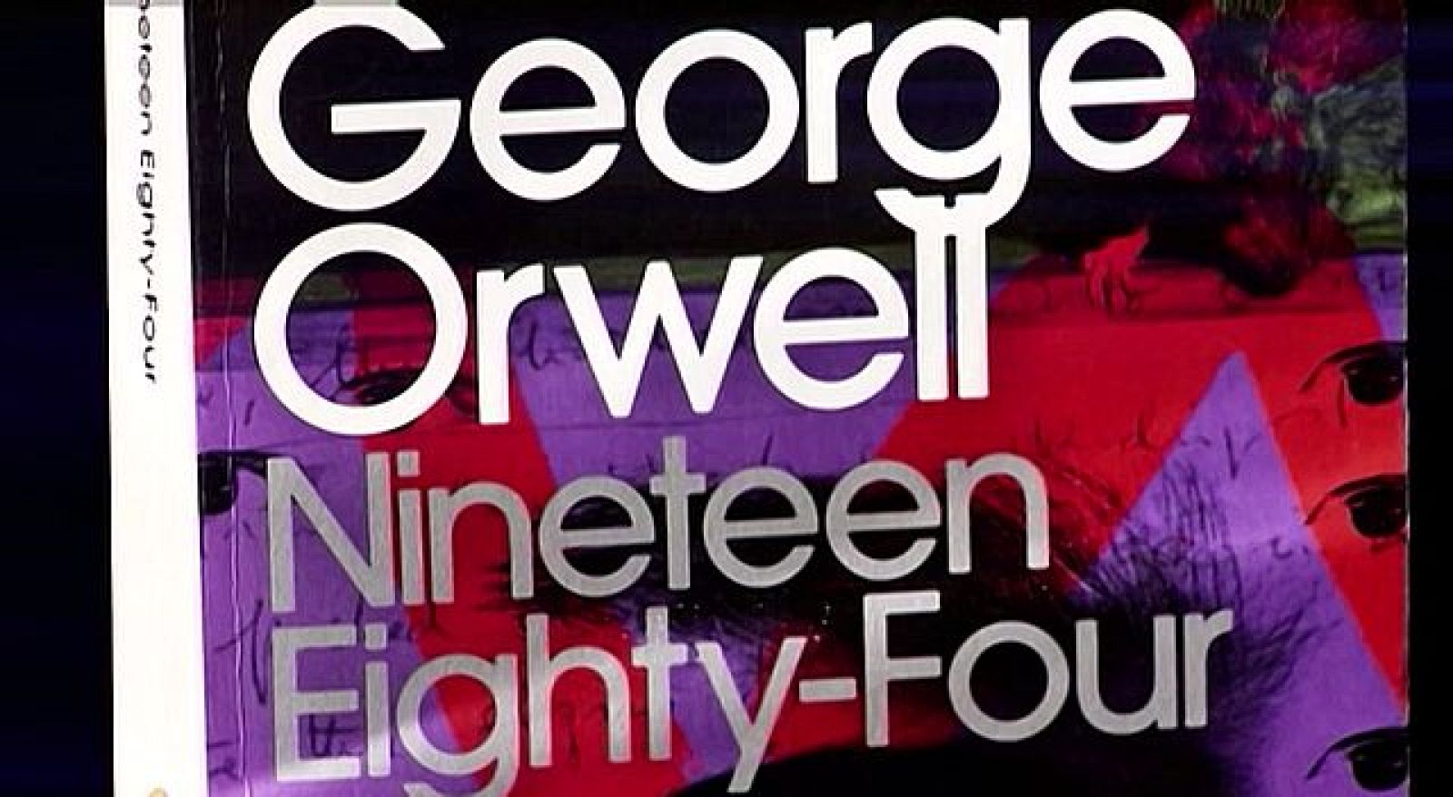 George Orwell. Vigilando al Gran Hermano