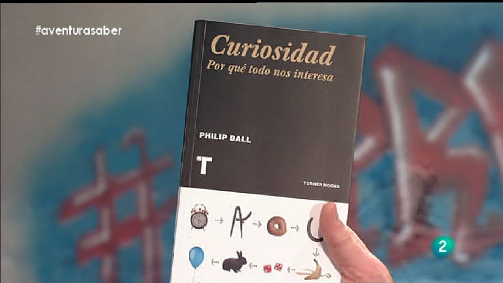 La Aventura del Saber. Libros recomendados. Curiosidad. Por qué todo nos interesa. Philip Ball