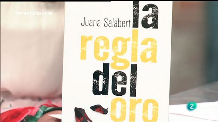 La aventura del Saber - Juana Salabert. La regla del oro
