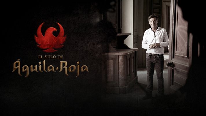 El siglo de Águila Roja - El siglo de Águila Roja - Capítulo 4