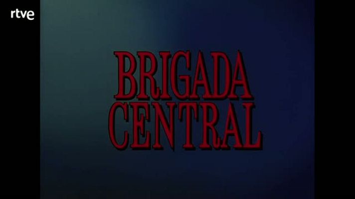 Brigada Central - Cabecera de 'Brigada central'
