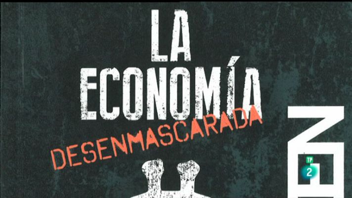 La aventura del Saber - La economía desenmascarada. Steve Keen