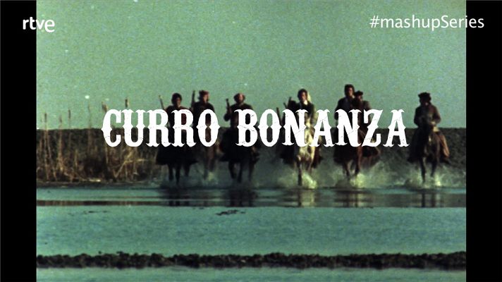 Archivo TVE - El mashup entre 'Curro Jiménez' y 'Bonanza'