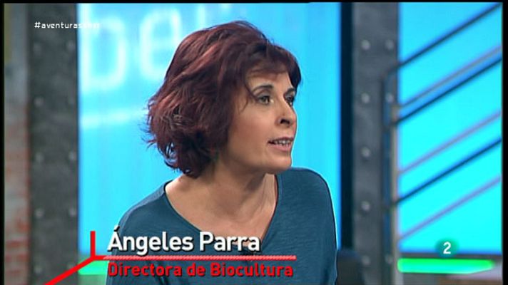 La aventura del Saber - La Aventura del Saber. Ángeles Parra, Directora de Biocultura y Presidenta de la Asociación Vida Sana