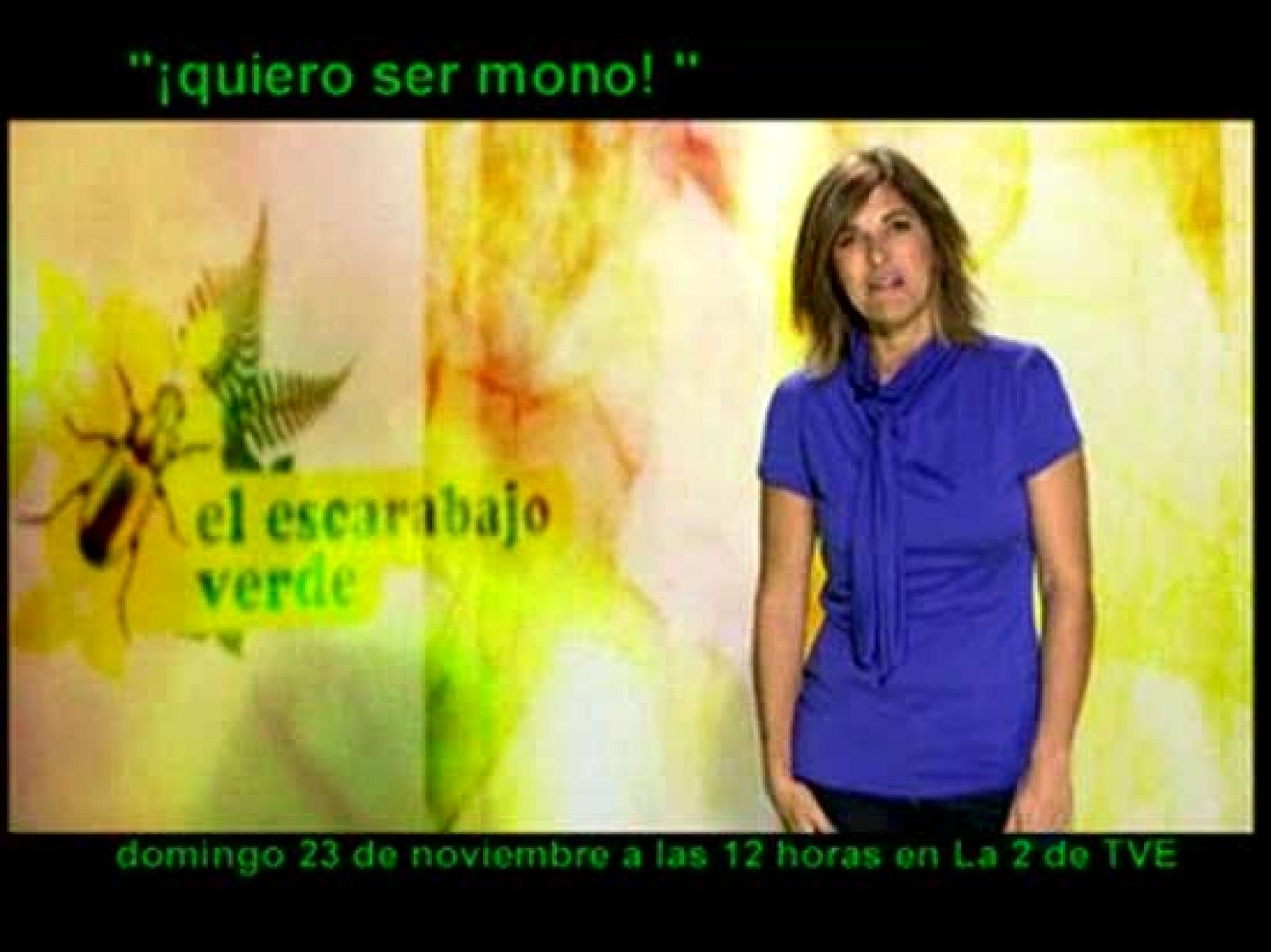 El escarabajo verde - ¡Quiero ser un mono! - El escarabajo verde | Ver