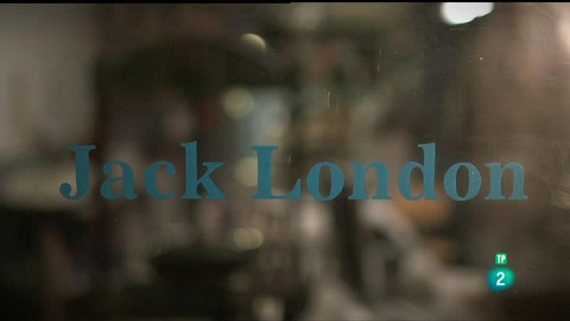 Página Dos - El aniversario: 100 años de la muerte de Jack London