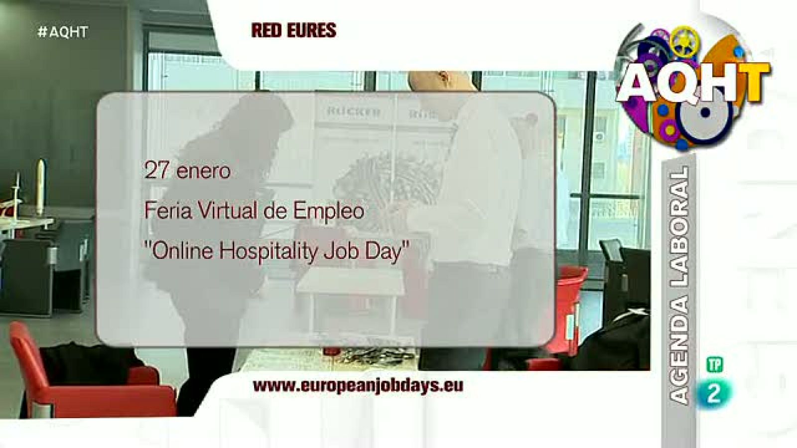 Agenda ANTIPARO de la semana - Aquí hay trabajo | Ver