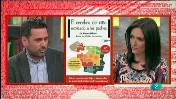 La aventura del Saber - Álvaro Bilbao. El cerebro del niño explicado a los padres
