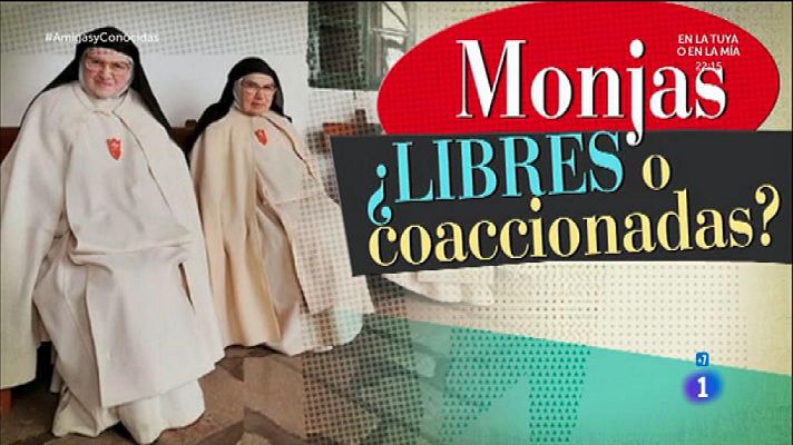  - Monjas, ¿libres o coaccionadas?