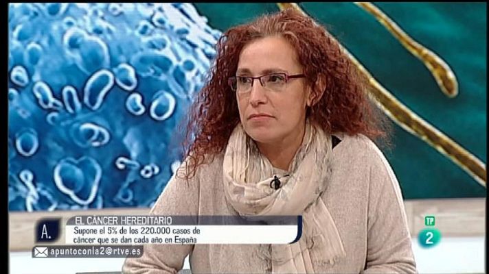 A punto con La 2 - Cáncer hereditario