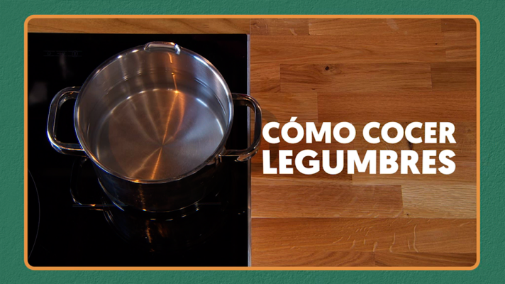 RTVE Cocina - Así se preparan las legumbres para la cocción