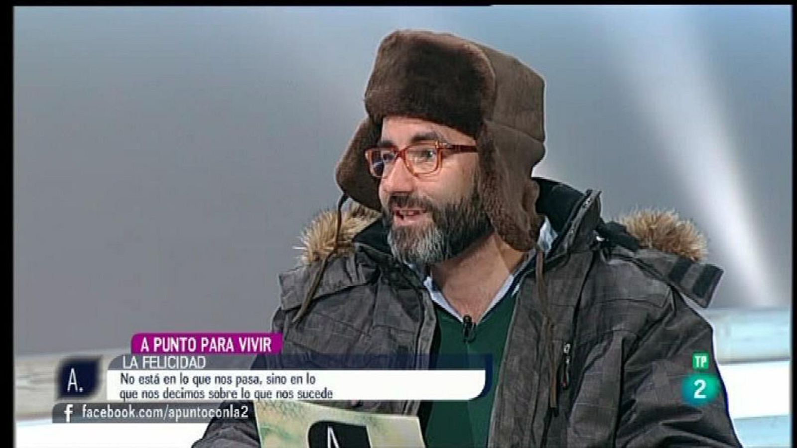 A punto con La 2 - A punto para vivir - Ser feliz