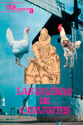 Cine en el Archivo de RTVE - Las gallinas de Cervantes