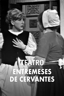 Teatro en el Archivo de RTVE - Entremeses de Cervantes