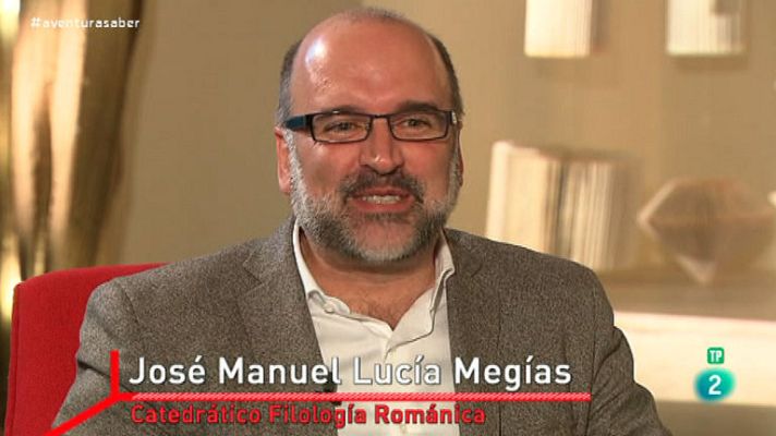 La aventura del Saber - IV Centenario Miguel de Cervantes. José Manuel Lucía Megías