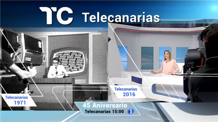  - Telecanarias 1971-2016: 45 aniversario