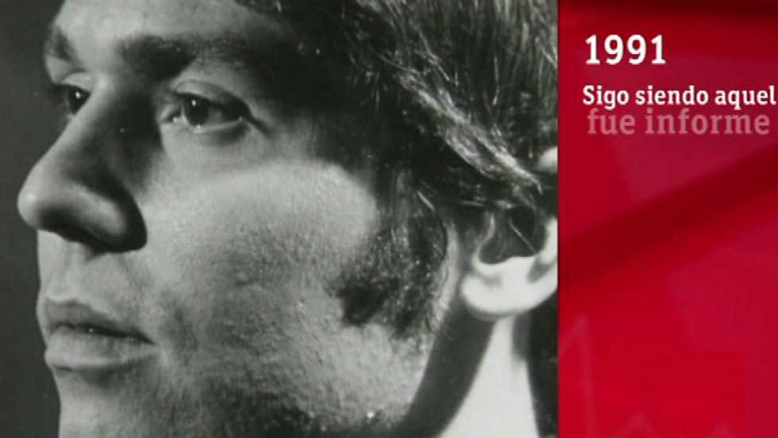 Fue informe - Sigo siendo aquel (Raphael) (1991) - Ver ahora