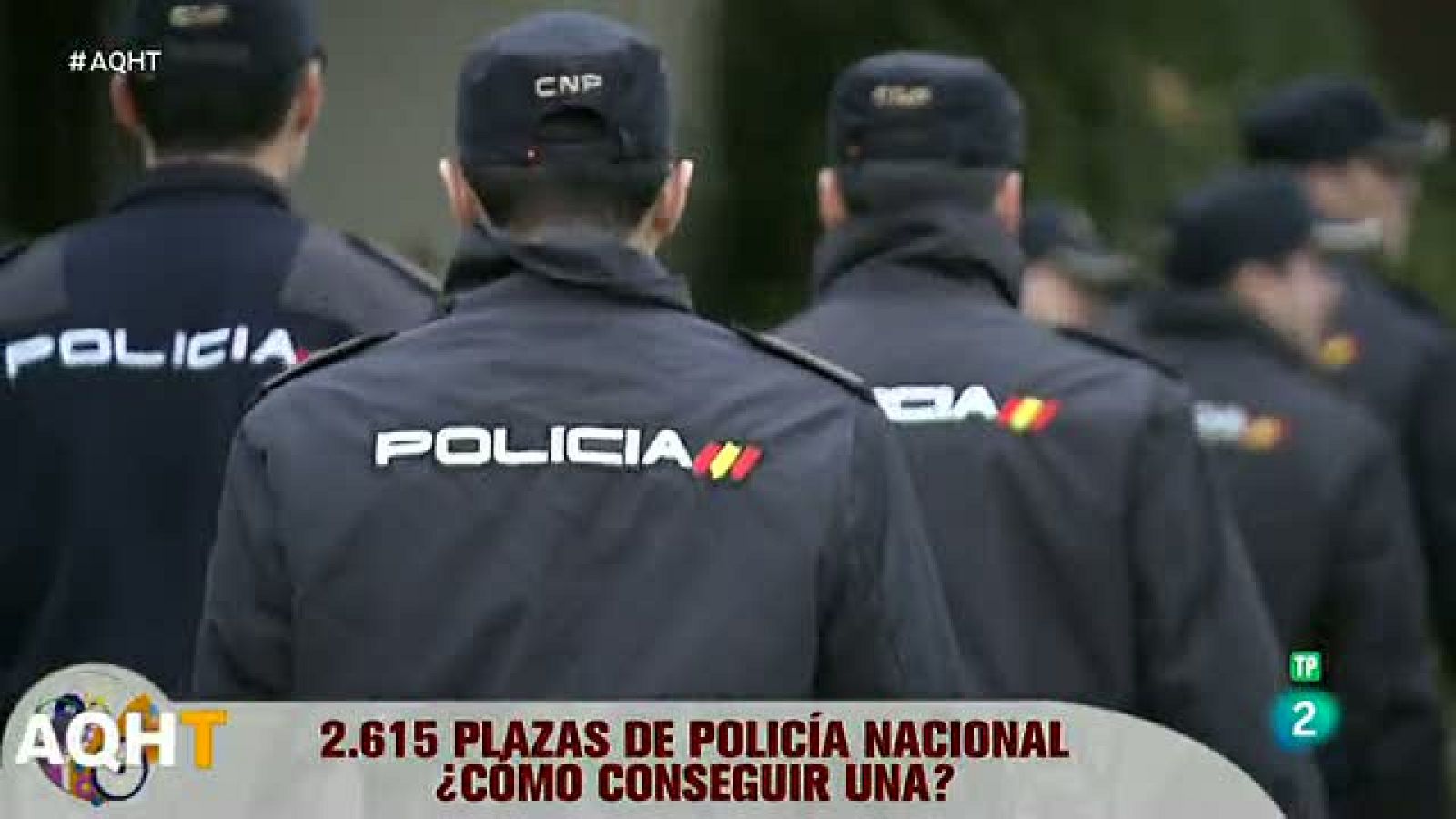 2.615 plazas para trabajar en la Policía Nacional - Aquí hay trabajo | Ver