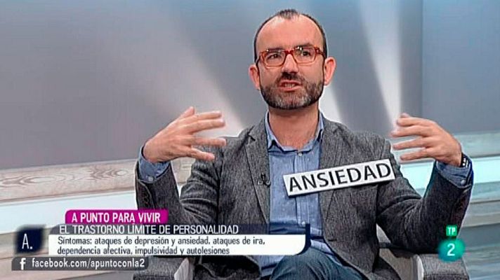 A punto con La 2 - Rafael Santandreu - El transnorno límite de personalidad