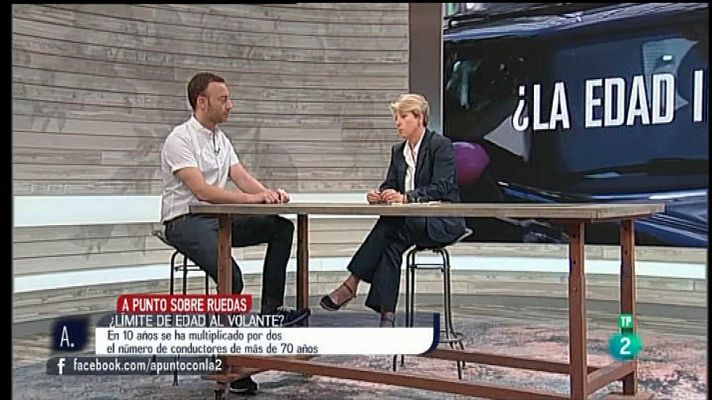A punto con La 2 - Edad límite para conducir ¿Sí o no?