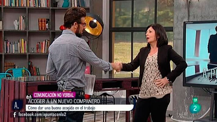 A punto con La 2 - Comunicación no verbal - Acoger a un nuevo compañero