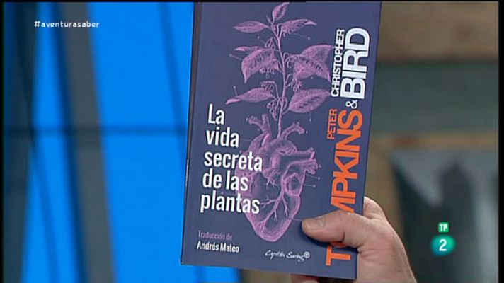 La aventura del Saber - ¿La vida secreta de las plantas¿ de P. Tompkins y C. Bird