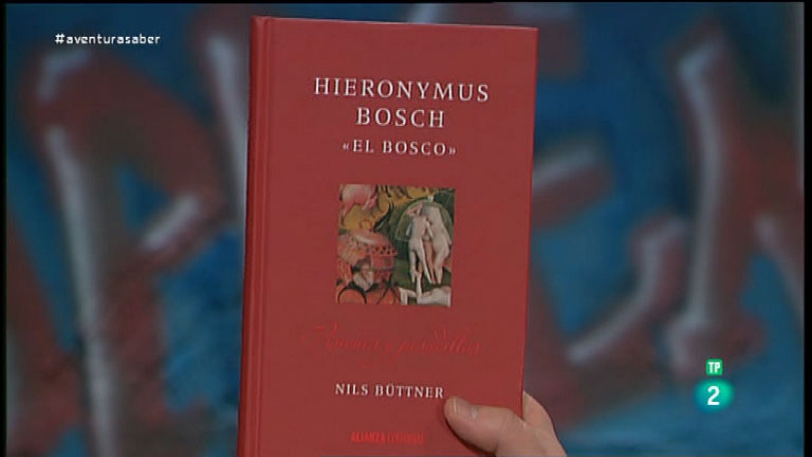 La Aventura del Saber. ¿Visiones y pesadillas¿ de Nils Bütner. El Bosco