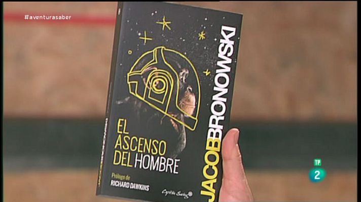 La aventura del Saber - ¿El ascenso del hombre¿ Jacob Bronowski