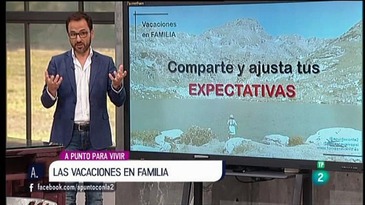 A punto con La 2 - La vacaciones en família