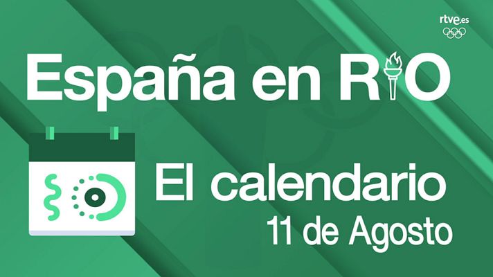 LAB RTVE - España en Río - 11 de agosto