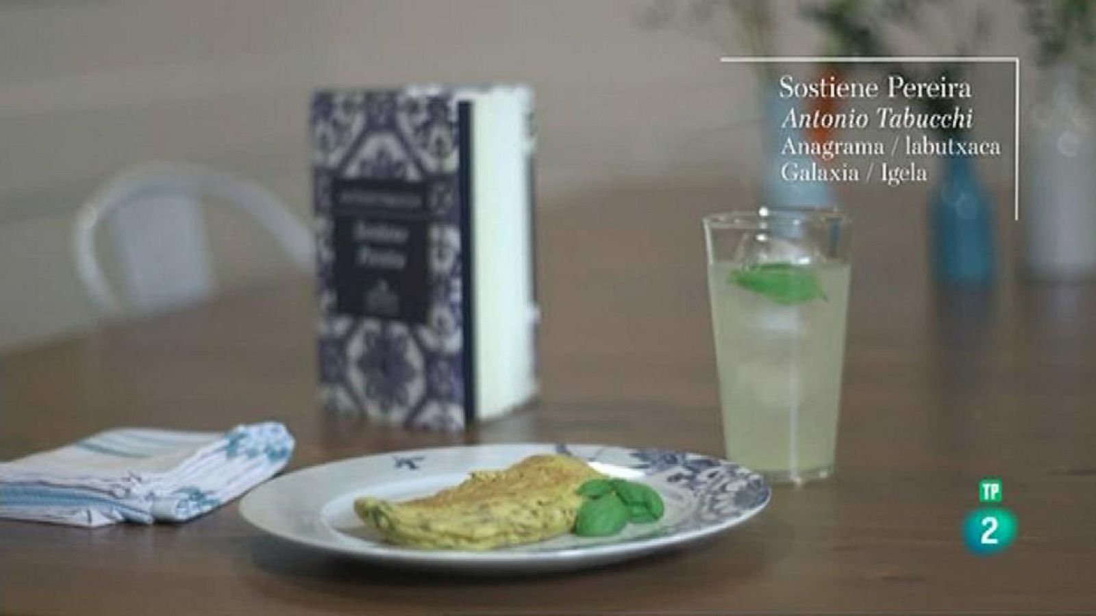 Página Dos - La receta - Tortilla a las finas hierbas, del libro 'Sostiene Pereira'