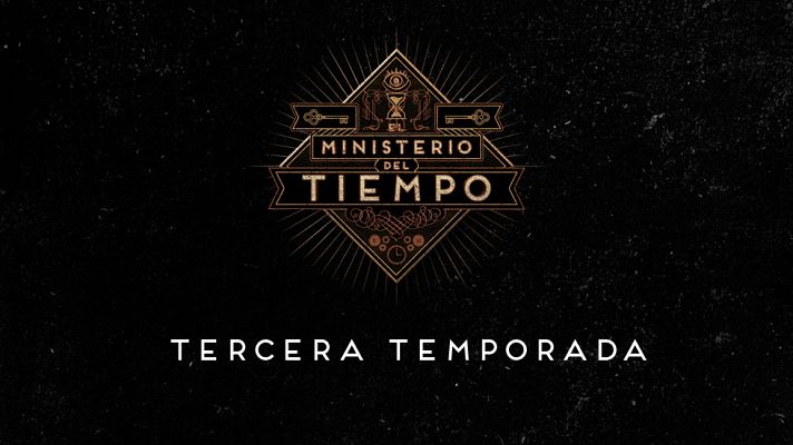 El Ministerio del Tiempo - El Ministerio del Tiempo - Habrá tercera temporada