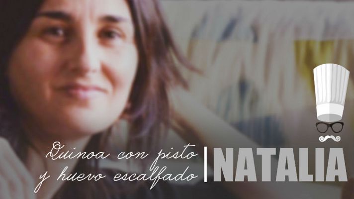 Aquí la Tierra - Natalia y su pisto con quinoa