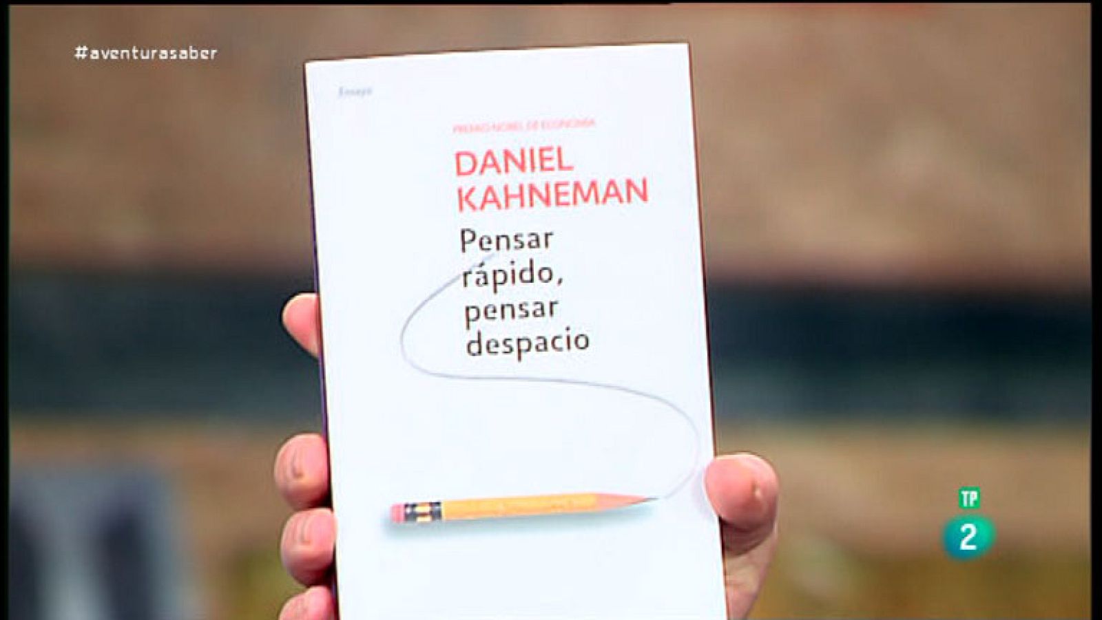 La Aventura del Saber. TVE. Sección 'Libros recomendados'. 'Pensar rápido, pensar despacios' de Daniel Kahneman