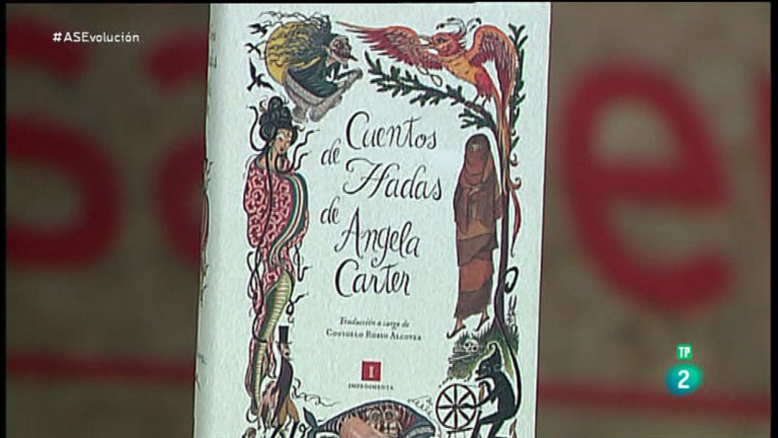 La Aventura del Saber. TVE. Sección 'Libros recomendados'. Cuentos de hadas de Ángela Carter