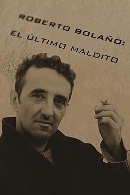 Imprescindibles - Roberto Bolaño: el último maldito